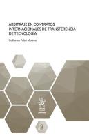Arbitraje En Contratos Internacionales De Transferencia De Tecnol
