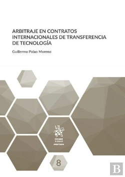 Bertrand.pt - Arbitraje En Contratos Internacionales De Transferencia De Tecnol
