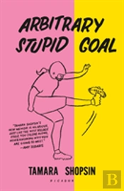 Arbitrary Stupid Goal
