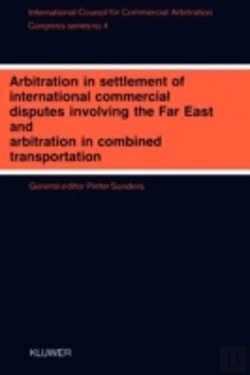 Bertrand.pt - Arbitration In Settlement Of International Commercial Disputes Involving The Far East And Arbitration In Combined Transportation