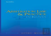 Arbitration Law And Practice In Kenya