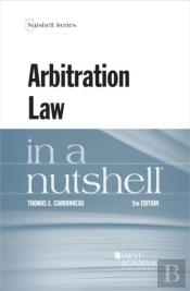 Arbitration Law In A Nutshell