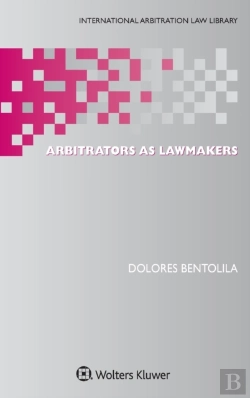 Bertrand.pt - Arbitrators As Lawmakers