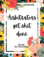 Arbitrators Get Shit Done 2021-2022 Two Year Planner