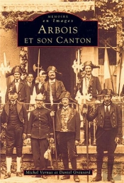 Arbois Et Son Canton