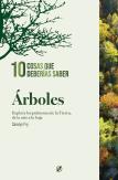 Arboles. 10 Cosas Que Deber¡As Saber.