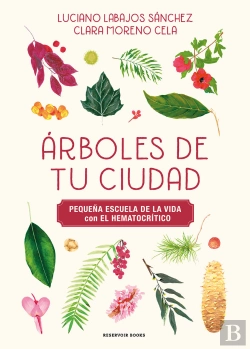 Bertrand.pt - Arboles De Tu Ciudad (Pequeña Escuela De La Vida Con El Hematocritico)