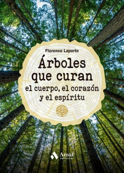 Bertrand.pt - Arboles Que Curan El Cuerpo El Corazon Y El Espiritu