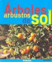 Árboles Y Arbustos De Sol