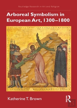 Bertrand.pt - Arboreal Symbolism In European Art, 1300-1800