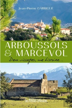Bertrand.pt - Arboussols Et Marcevol Deux Villages, Une Histoire...