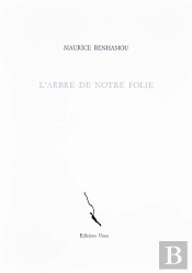 Arbre De Notre Folie