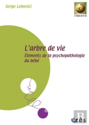 Arbre De Vie. Elements De La Psychopatho