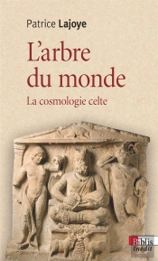 Arbre Du Monde. La Cosmologie Celte (L')