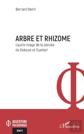Arbre Et Rhizome : L'Autre Image De La Pensée De Deleuze Et Guattari
