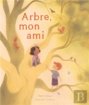 Arbre, Mon Ami