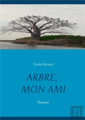 Arbre Mon Ami - Poemes