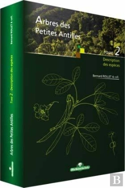 Bertrand.pt - Arbres Des Petites Antilles T.2 Description Des Especes