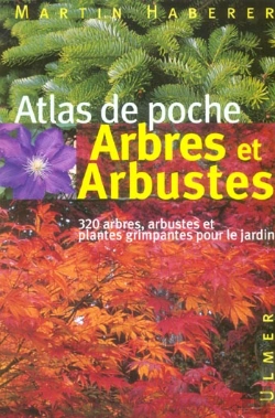 Bertrand.pt - Arbres Et Arbustes ; Atlas De Poche