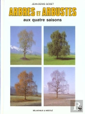 Arbres Et Arbustes Aux Quatre Saisons