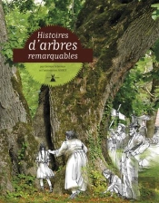Arbres Et Hommes Remarquables