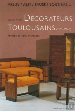 Bertrand.pt - Arbus, Alet, Soutiras ; Décorateurs Toulousains Du Xx Siècle