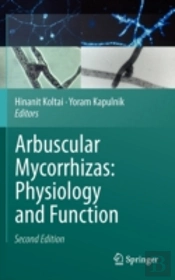 Arbuscular Mycorrhizas: Physiology And Function