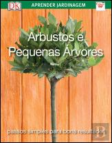 Arbustos e Pequenas Árvores