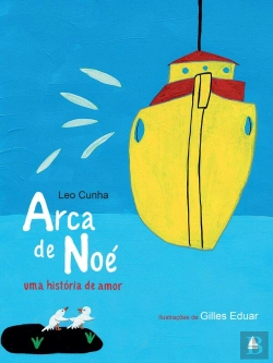 Bertrand.pt - Arca De Noé, Uma História De Amor