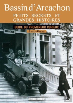 Bertrand.pt - Arcachon Petits Secrets Et Grandes Histoires