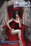 Arcadia'S Ignoble Knight, Volume 2