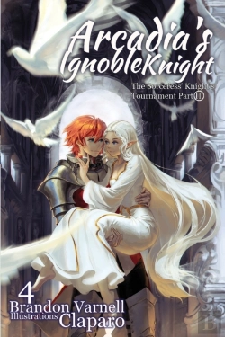 Bertrand.pt - Arcadia'S Ignoble Knight, Volume 4