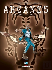 Arcanes : Intégrale Vol.1 : Tomes 1 À 5