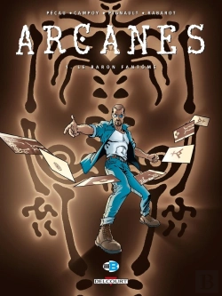 Bertrand.pt - Arcanes Tome 1 : Le Baron Fantôme