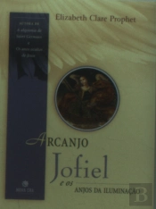 Arcanjo Jofiel e os Anjos da Iluminação