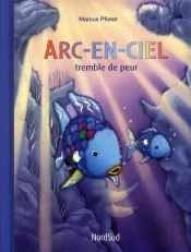 Arce-En-Ciel Tremble De Peur