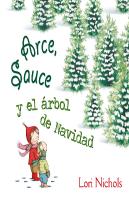 Arce, Sauce Y El Árbol De Navidad