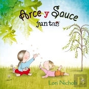 Arce Y Sauce Juntas (+4 Años)