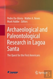 Archaeological And Paleontological Research In Lagoa Santa