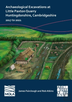Bertrand.pt - Archaeological Excavations At Little Paxton Quarry Huntingdonshire, Cambridgeshire