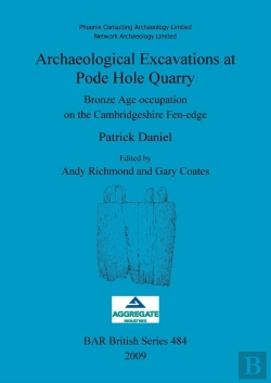 Bertrand.pt - Archaeological Excavations At Pode Hole Quarry