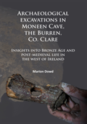 Archaeological Excavations In Moneen Cave, The Burren, Co. Clare