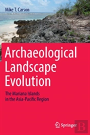 Archaeological Landscape Evolution