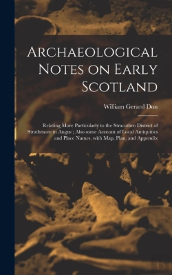 Bertrand.pt - Archaeological Notes On Early Scotland :