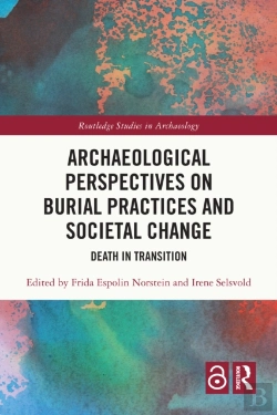 Bertrand.pt - Archaeological Perspectives On Burial Practices And Societal Change