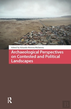 Bertrand.pt - Archaeological Perspectives On Contested And Political Landscapes