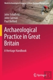 Archaeological Practice In Great Britain