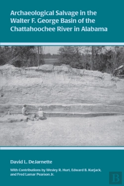 Bertrand.pt - Archaeological Salvage In The Walter F. George Basin Of The Chattahoochee River