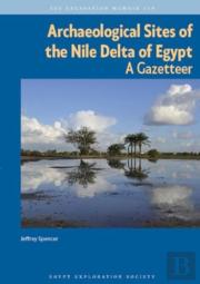Archaeological Sites Of The Nile Delta Of Egypt
