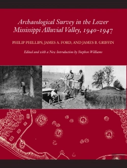 Bertrand.pt - Archaeological Survey In The Lower Mississippi Alluvial Valley, 1940-1947